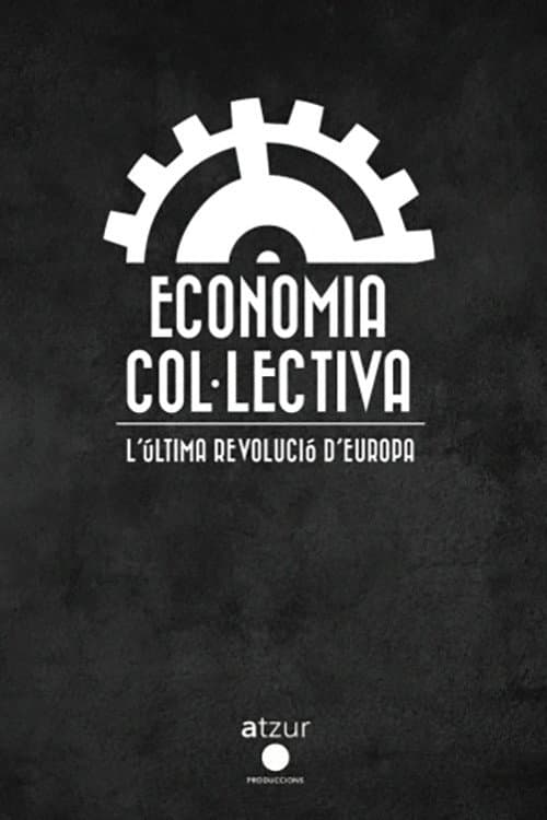 Poster for Collective Economy. Europe's last revolution