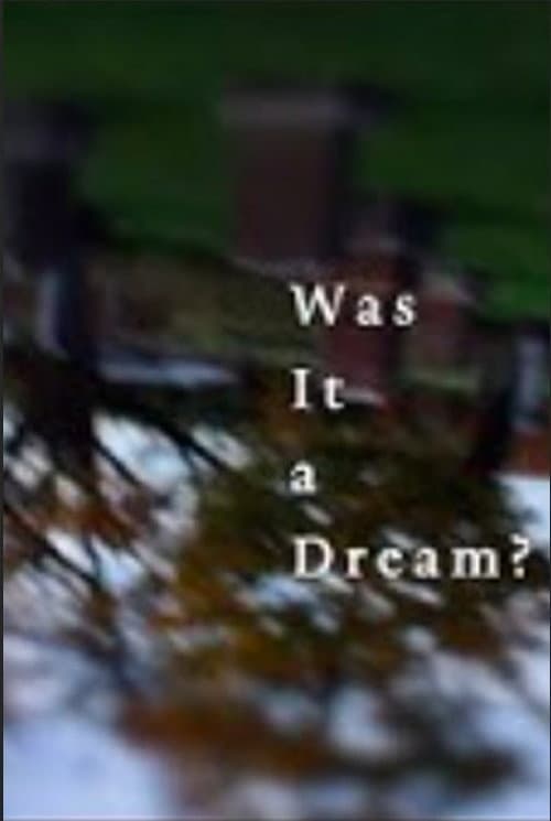 Poster for Was it a Dream