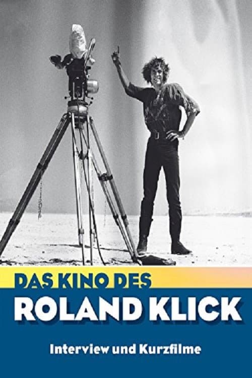 Poster for Das Kino des Roland Klick