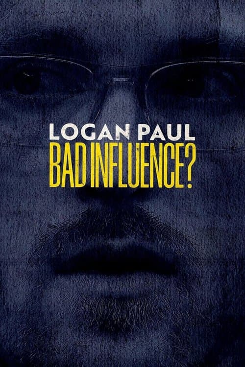 Poster for Logan Paul: Bad Influence?