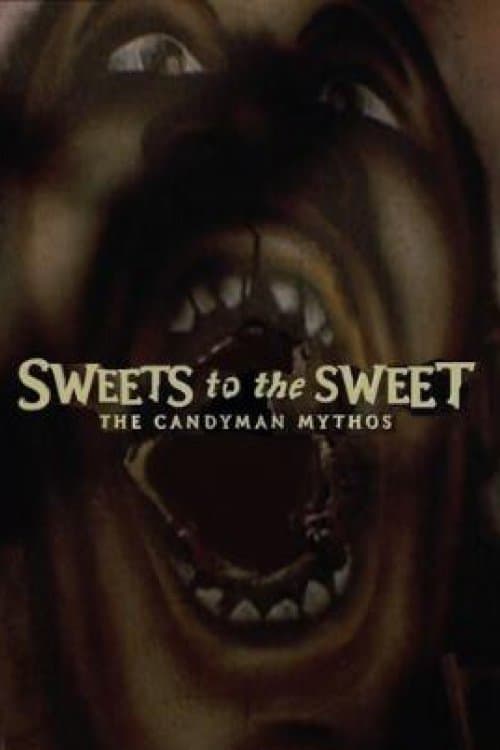 Poster for Sweets to the Sweet: The 'Candyman' Mythos