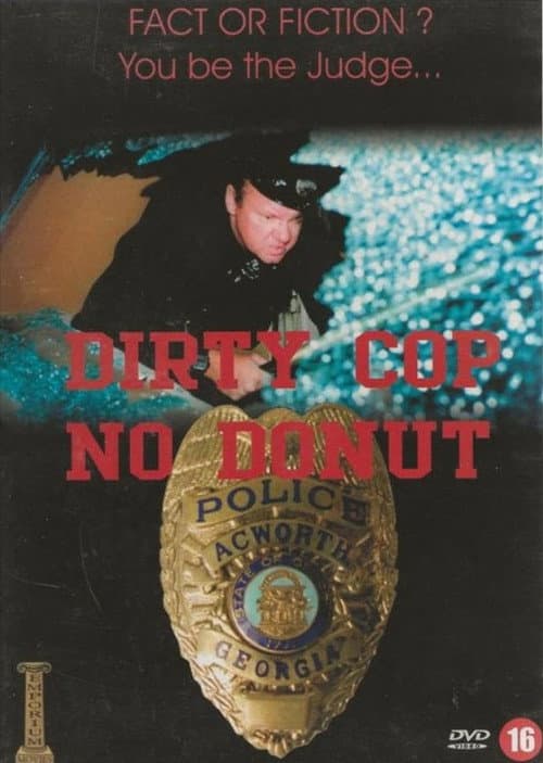 Poster for Dirty Cop No Donut
