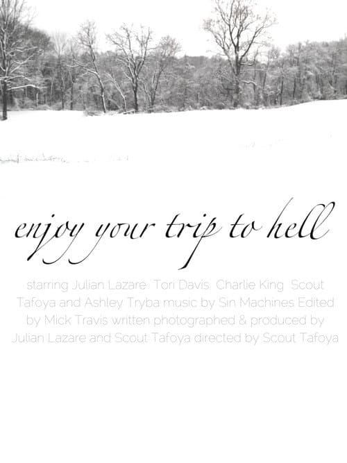 Poster for Enjoy Your Trip To Hell