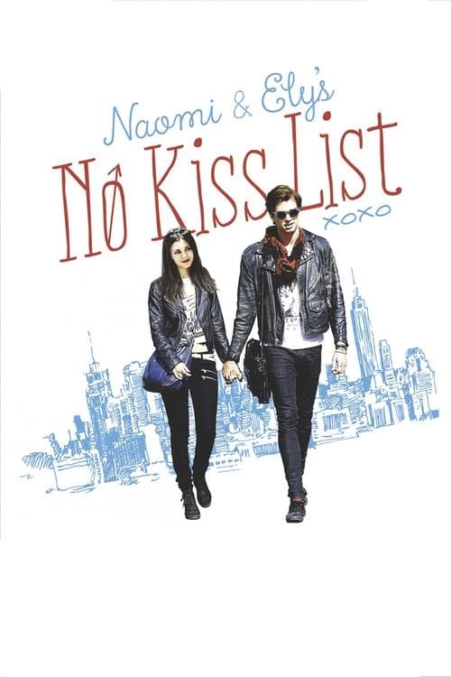Poster for Naomi and Ely's No Kiss List