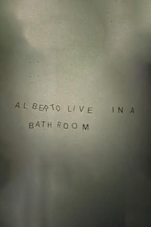 Poster for Alberto Live in a Bathroom