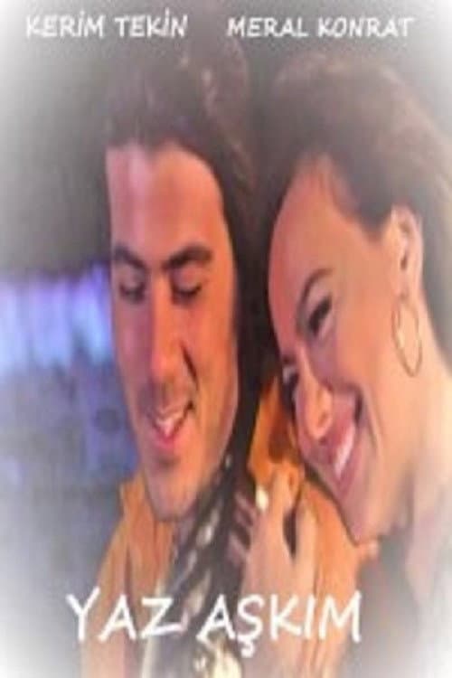 Poster for Yaz Aşkım