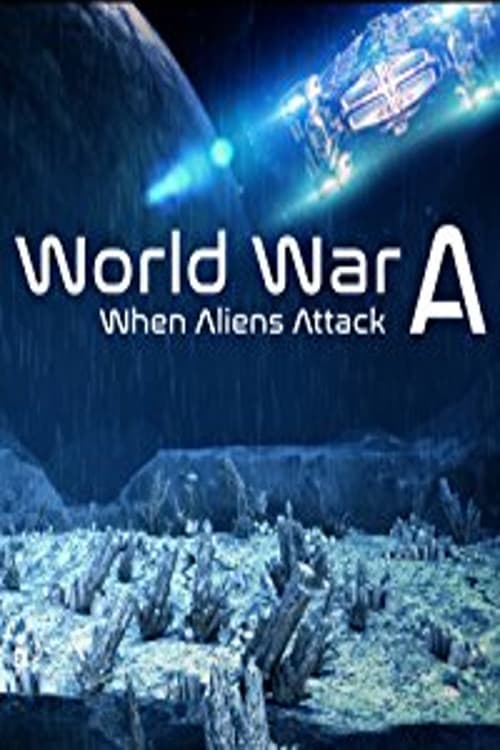 Poster for World War A: Aliens Invade Earth