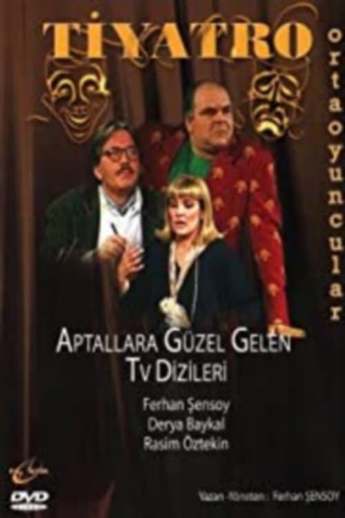 Постер до фільму «Aptallara Güzel Gelen Televizyon Dizileri»