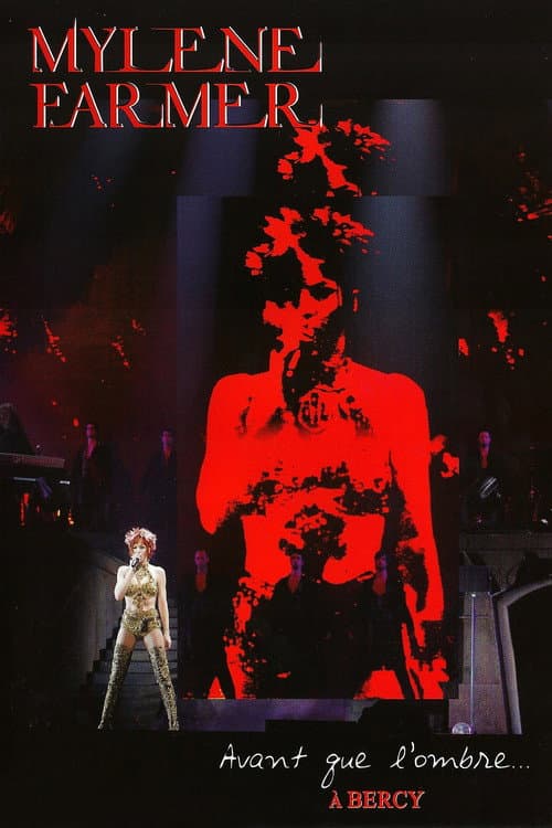 Poster for Mylène Farmer : Avant que l'ombre… à Bercy