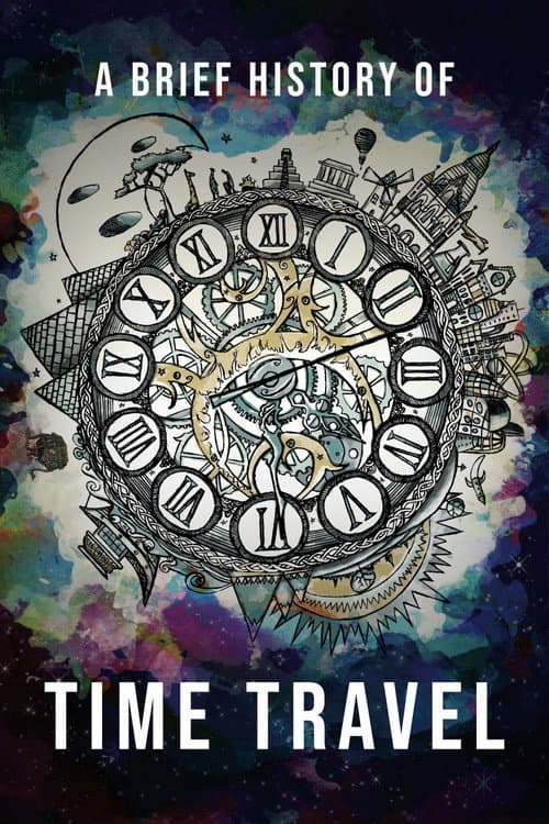 Poster for A Brief History of Time Travel