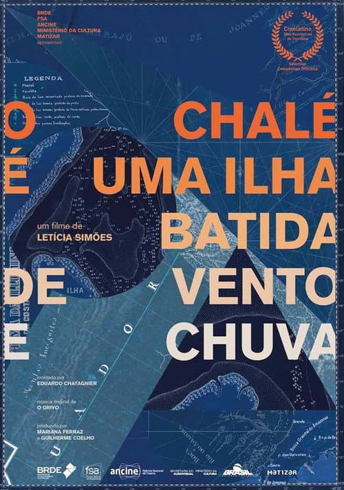 Poster for O Chalé é uma Ilha Batida de Vento e Chuva