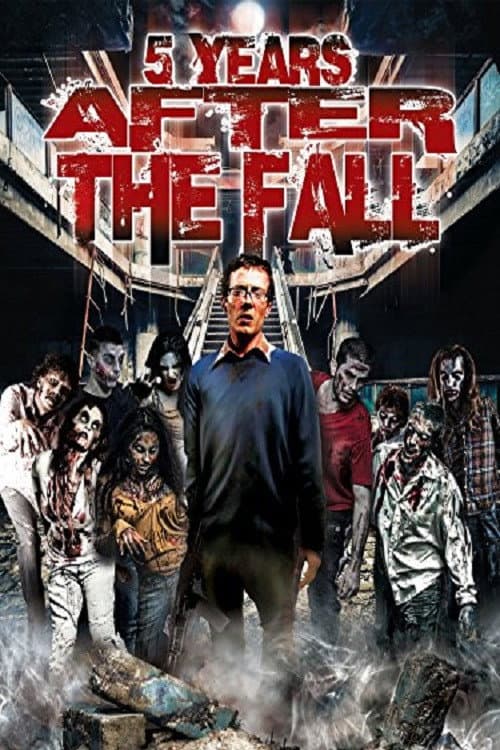 Poster for 5 Years After the Fall
