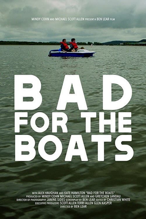 Poster for Bad for the Boats