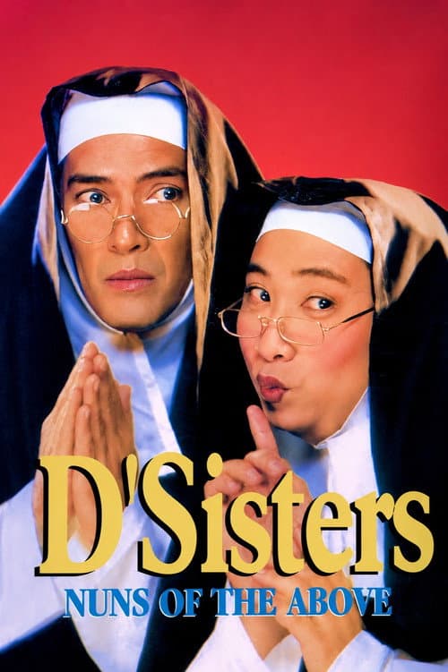 Poster for D'Sisters: Nuns of the Above