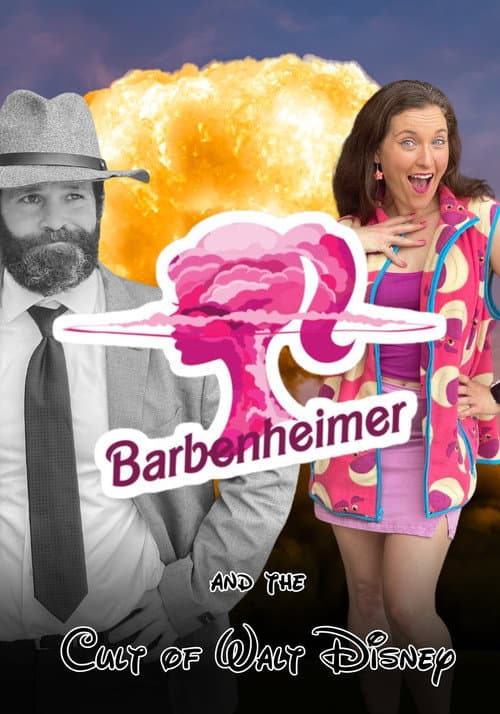 Poster for Barbenheimer and the Cult of Walt Disney