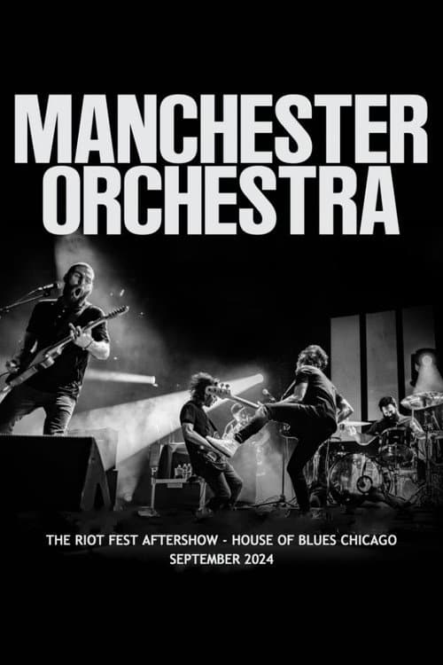 Poster for Manchester Orchestra: Riot Fest Aftershow