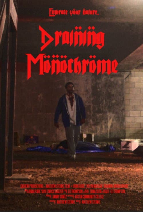 Poster for Draining Monochrome