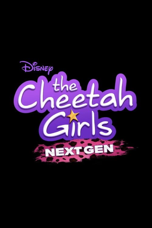 Poster for The Cheetah Girls: Next Gen