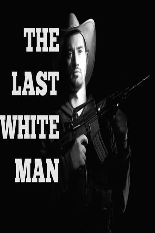 Poster for The Last White Man
