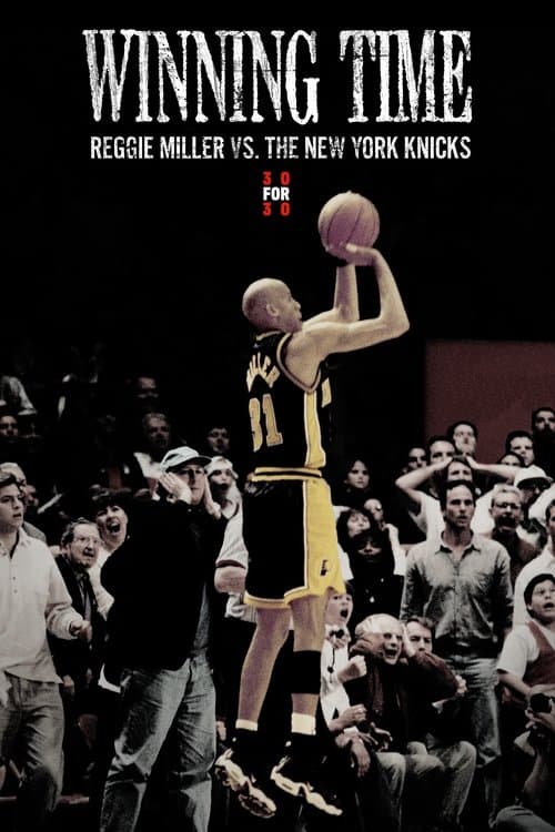 Poster for Winning Time: Reggie Miller vs. The New York Knicks