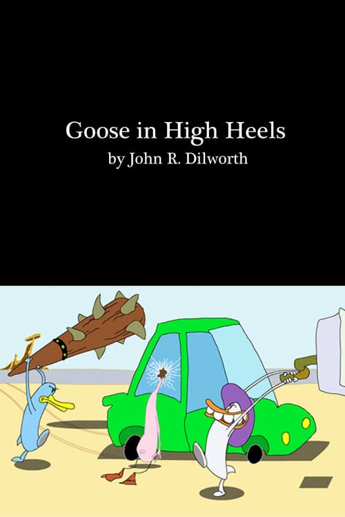 Poster for Goose in High Heels