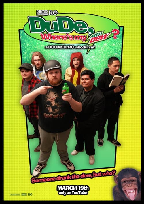 Poster for Dude, Where's My Mountain Dew?