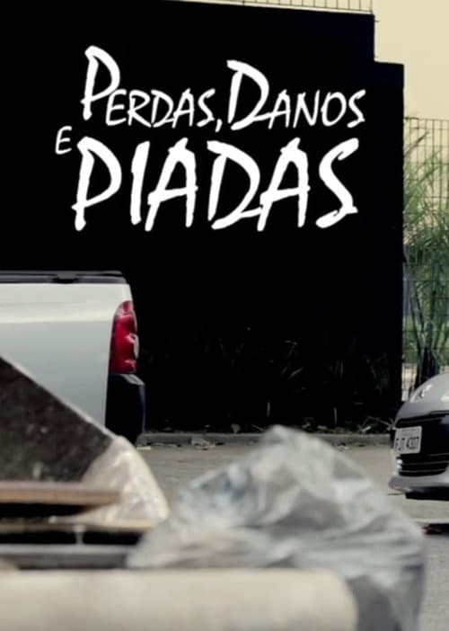 Poster for Perdas, Danos & Piadas Melancólicas
