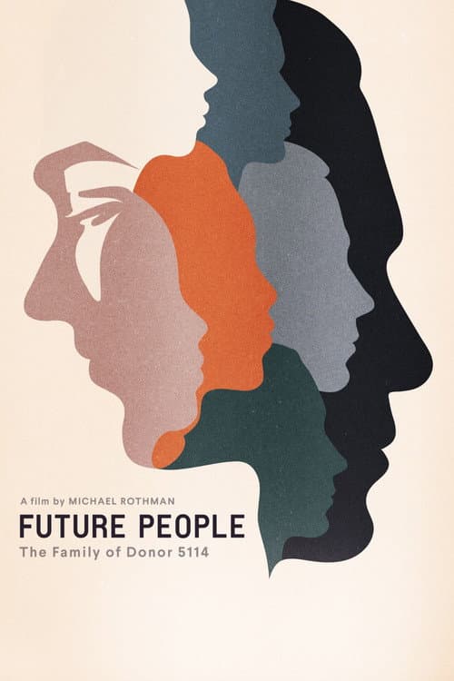 Poster for Future People: The Family of Donor 5114