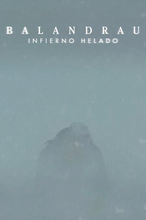 Poster for Balandrau, infern glaçat
