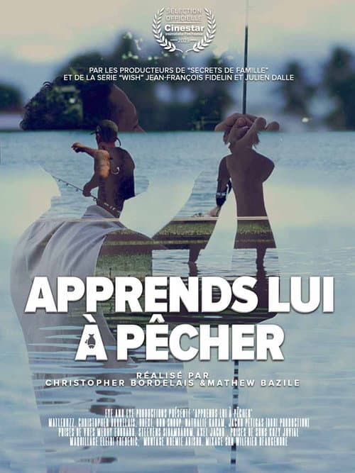 Poster for Apprends lui à pêcher