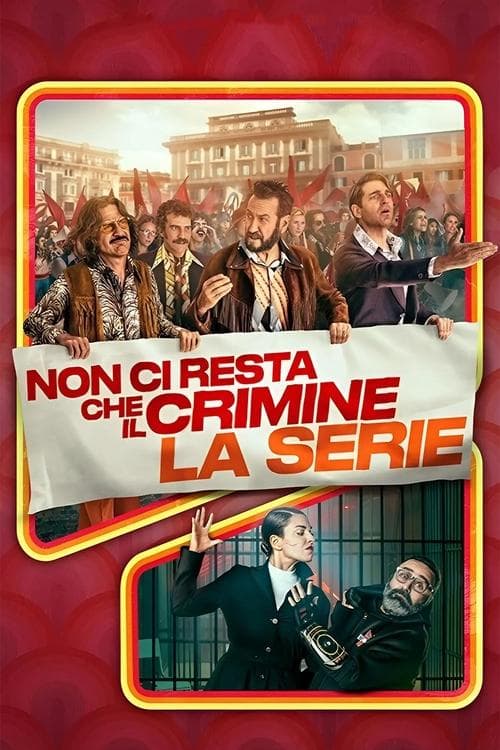 Poster for Non ci resta che il crimine - La serie