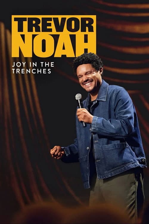Poster for Trevor Noah: Joy in the Trenches