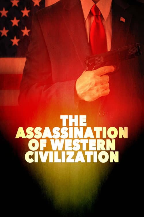 Poster for The Assassination of Western Civilization
