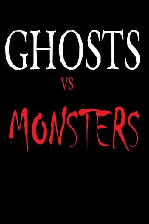 Poster for Ghosts Vs.Monsters