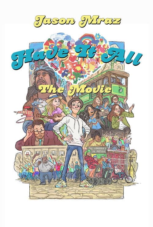 Poster for Have It All: The Movie