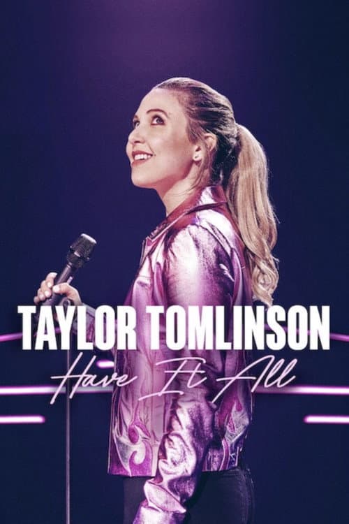 Poster for Taylor Tomlinson: Have It All
