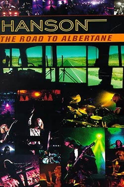Poster for Hanson: The Road To Albertane