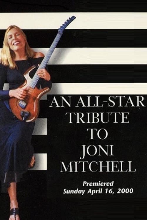 Poster for An All-Star Tribute to Joni Mitchell
