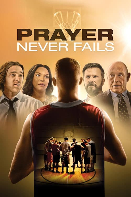 Poster for Prayer Never Fails