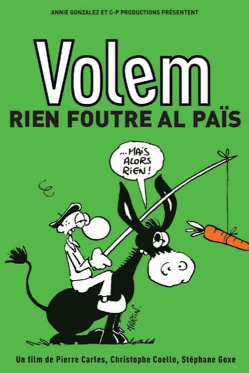 Poster for Volem rien foutre al païs