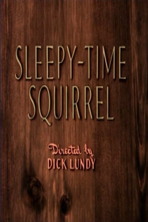 Poster for Sleepy-Time Squirrel