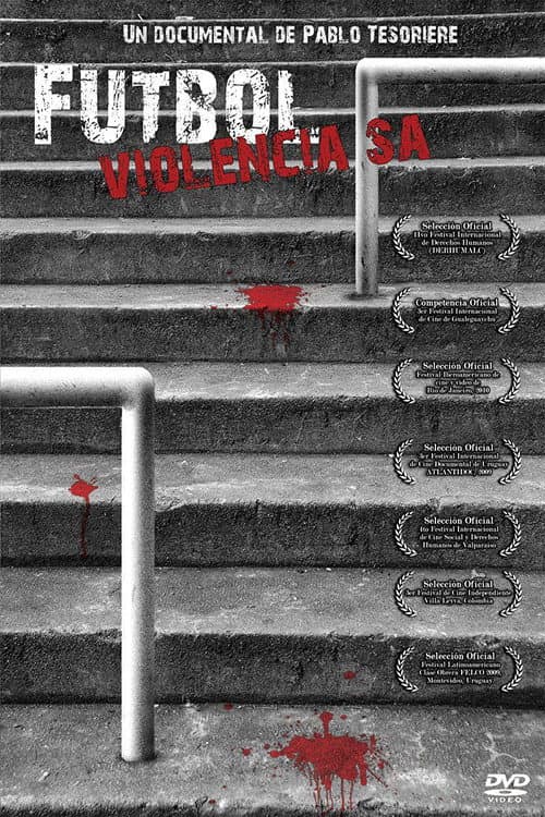 Poster for Fútbol Violencia S.A.