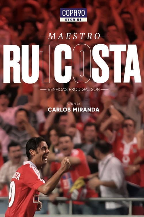 Poster for Maestro Rui Costa - Benfica's Prodigal Son