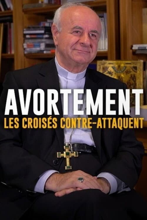 Poster for Avortement, les croisés contre-attaquent