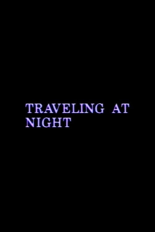 Poster for Traveling at Night