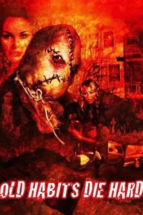 Poster for Old Habits Die Hard