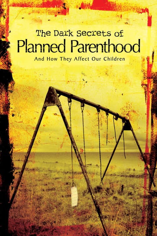 Poster for The Dark Secrets of Planned Parenthood