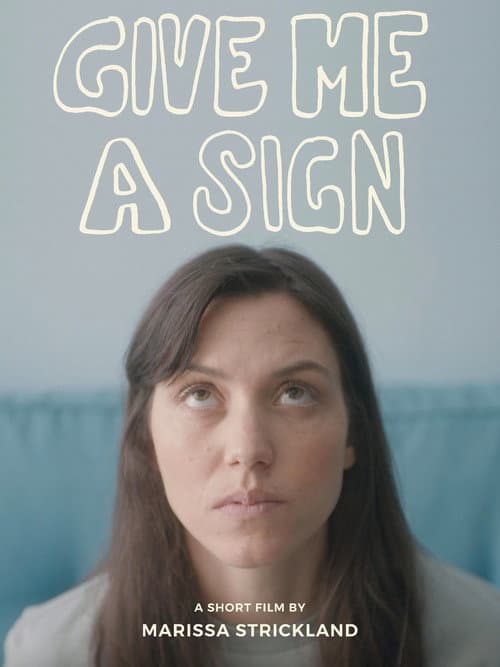 Poster for Give Me a Sign