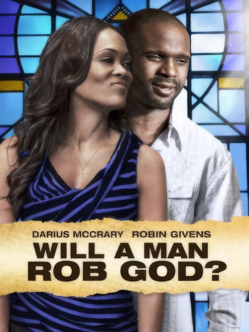 Poster for Will a Man Rob God?