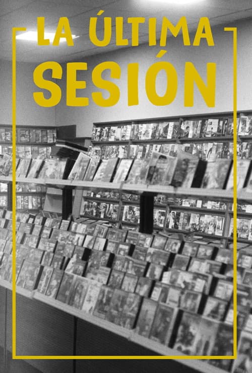 Постер до фільму «La Última Sesión»